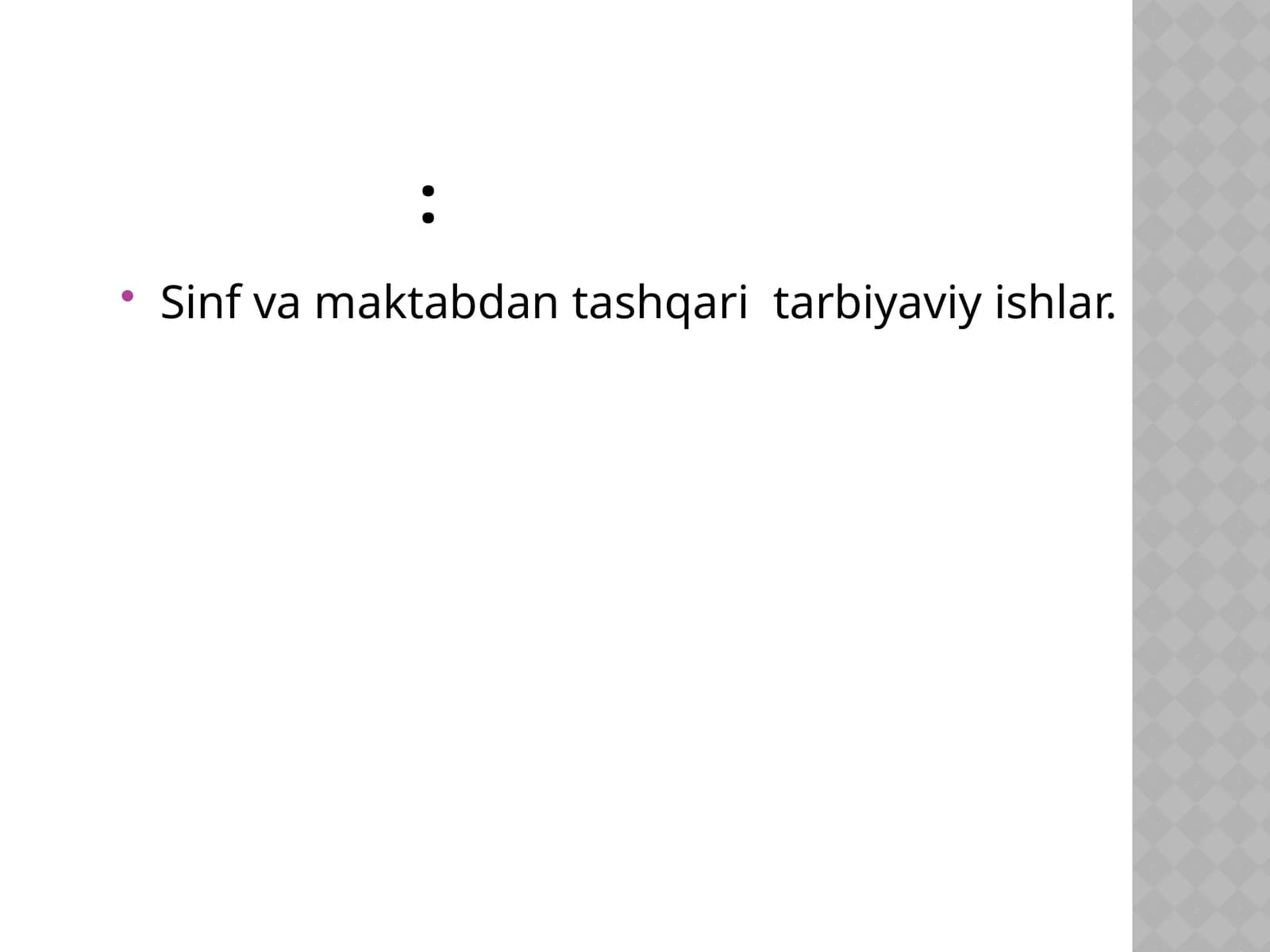 Sinf va maktabdan tashqari tarbiyaviy ishlar