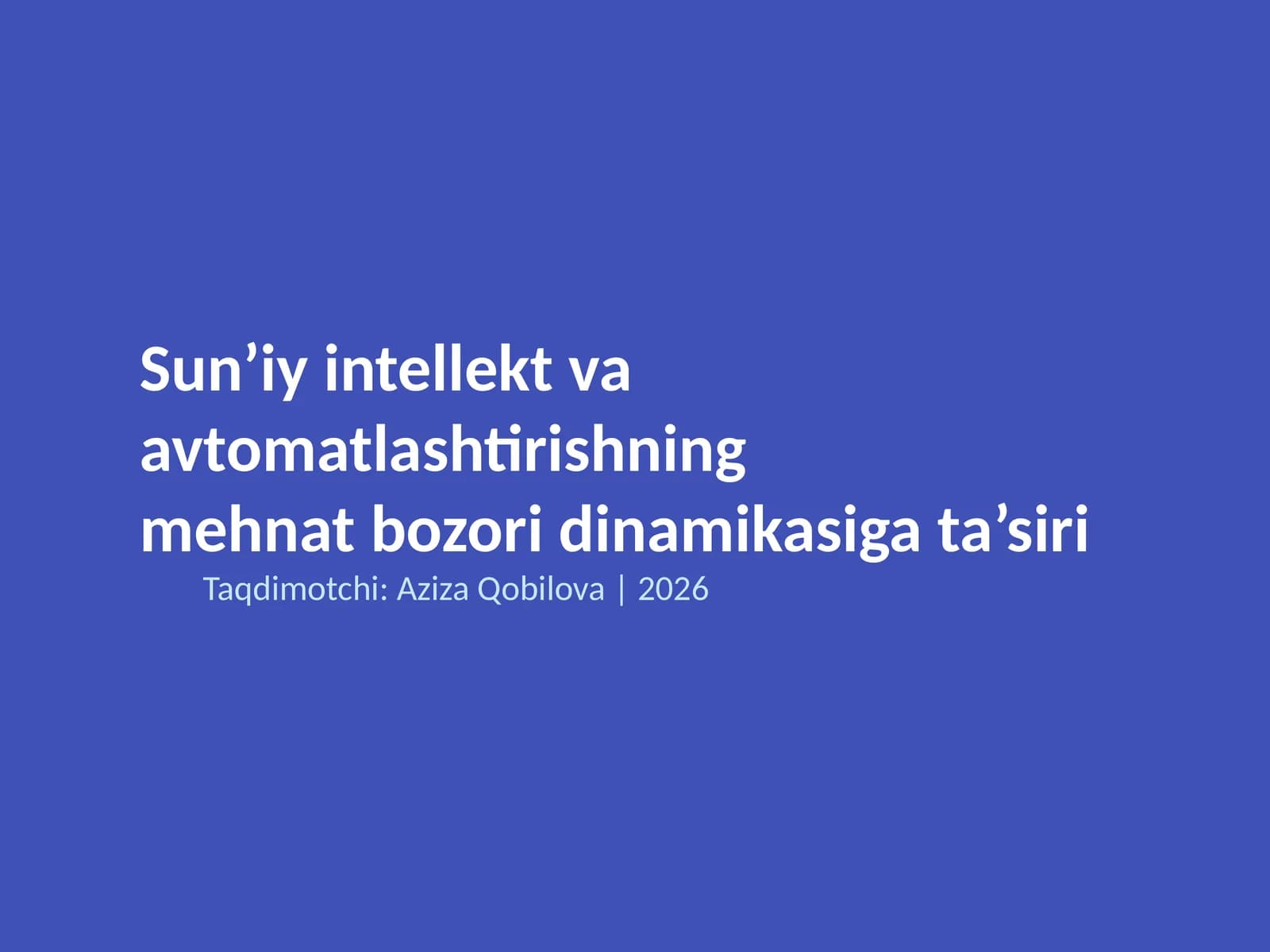 Sun’iy intellekt va avtomatlashtirishning mehnat bozori dinamikasiga ta’siri