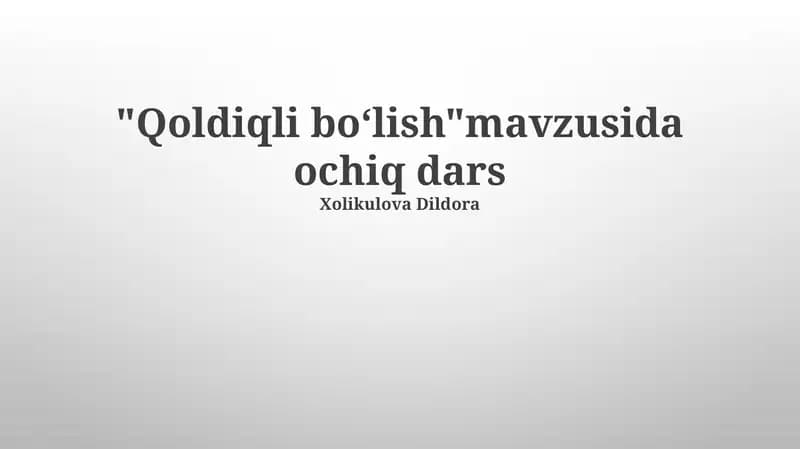 Qoldiq Bo'lish Nimani Anglatadi?