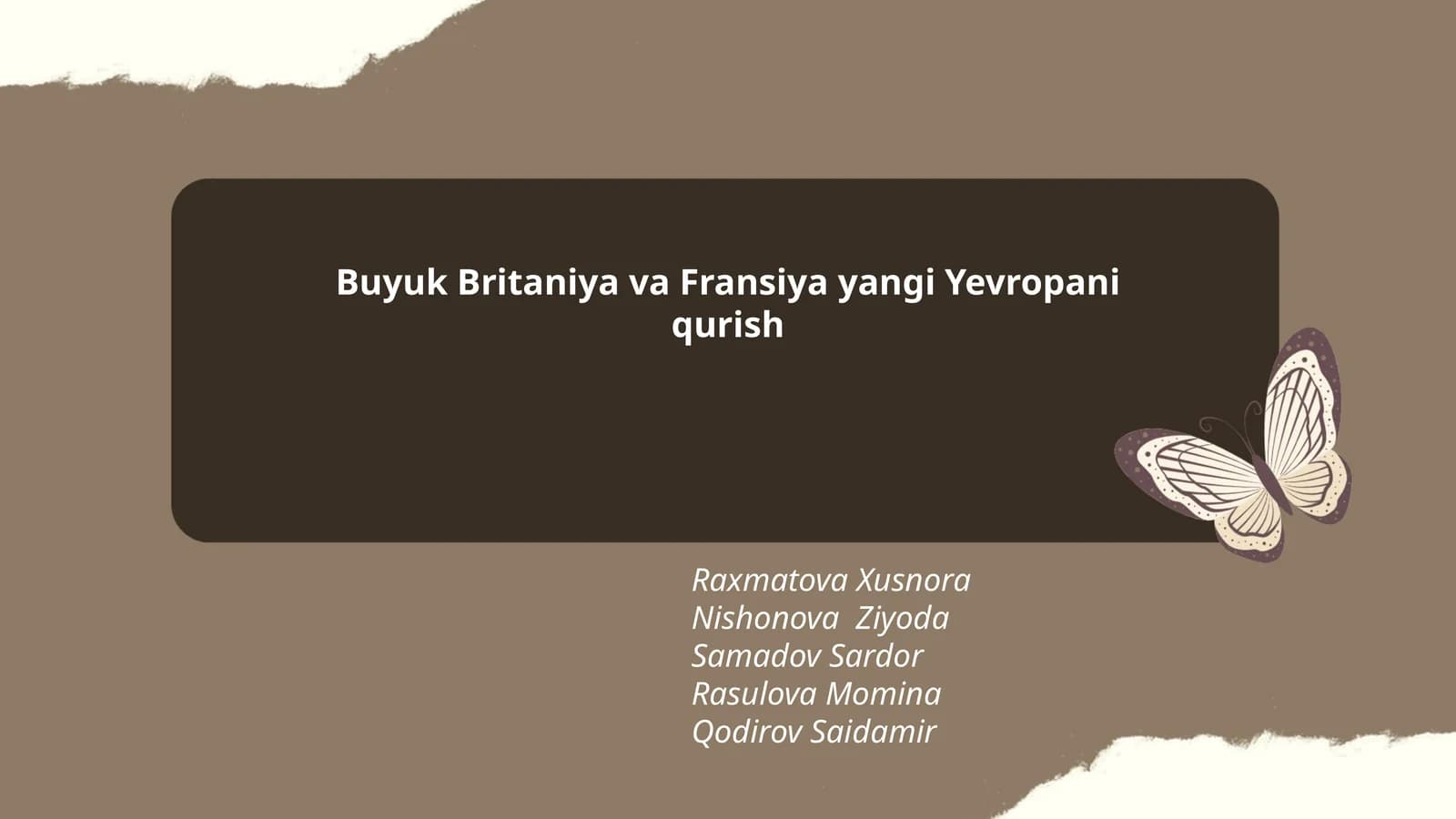 Buyuk Britaniya va Fransiya yangi Yevropani qurish