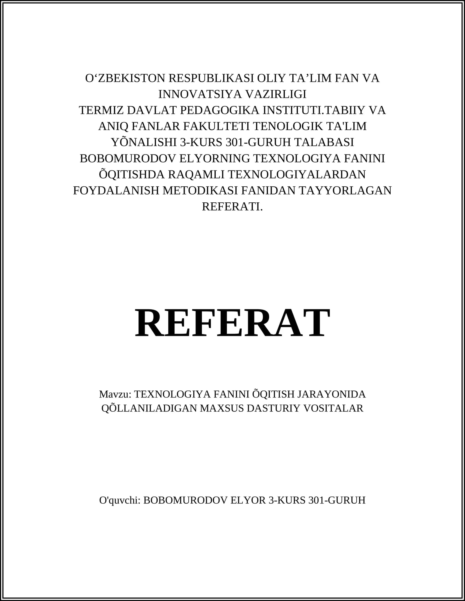 TEXNOLOGIYA FANINI ÕQITISH JARAYONIDA QÕLLANILADIGAN MAXSUS DASTURIY VOSITALAR