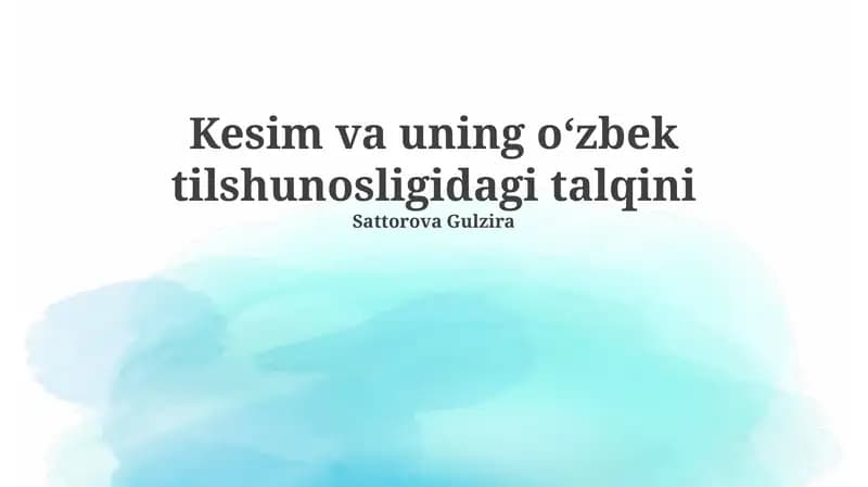 Kesim va uning oʻzbek tilshunosligidagi talqini