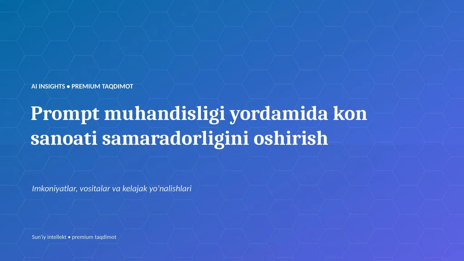 Prompt muhandisligi yordamida kon sanoati samaradorligini oshirish