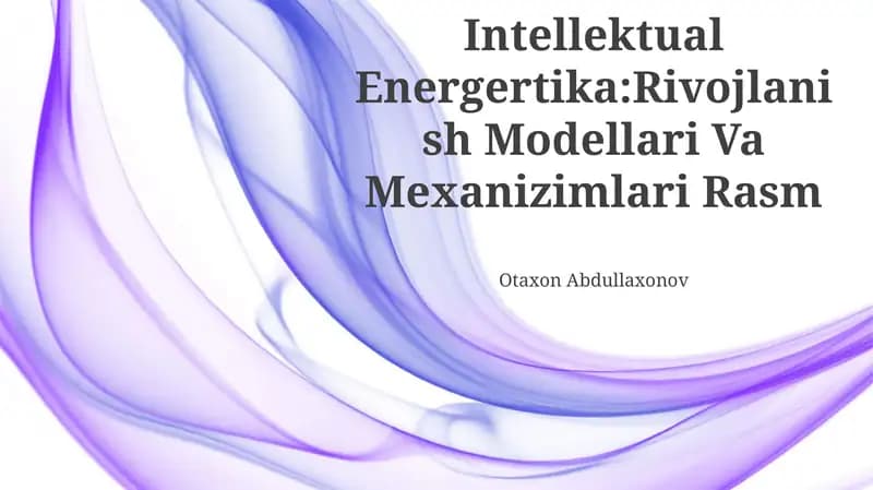 Intellektual Energertika:Rivojlanish Modellari Va Mexanizimlari Rasm