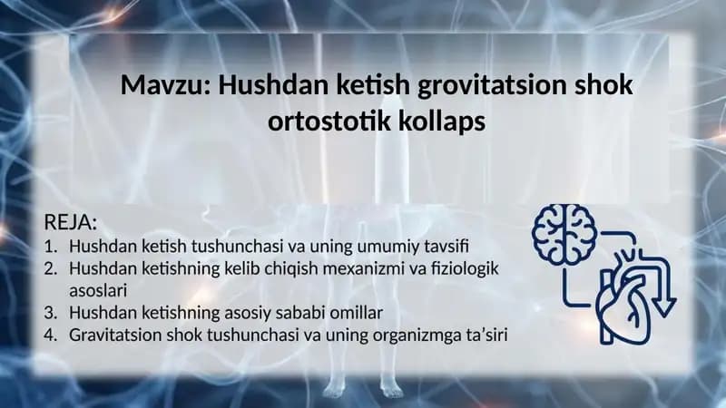 Hushdan ketish grovitatsion shok ortostotik kollaps