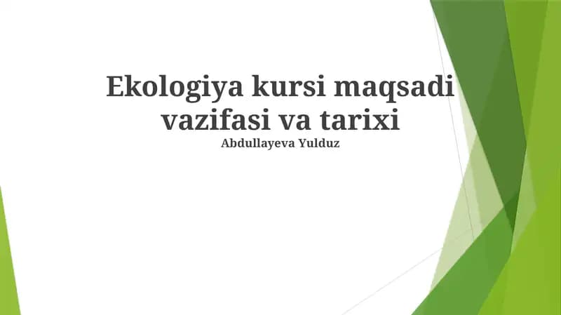 Ekologiya kursi maqsadi vazifasi va tarixi