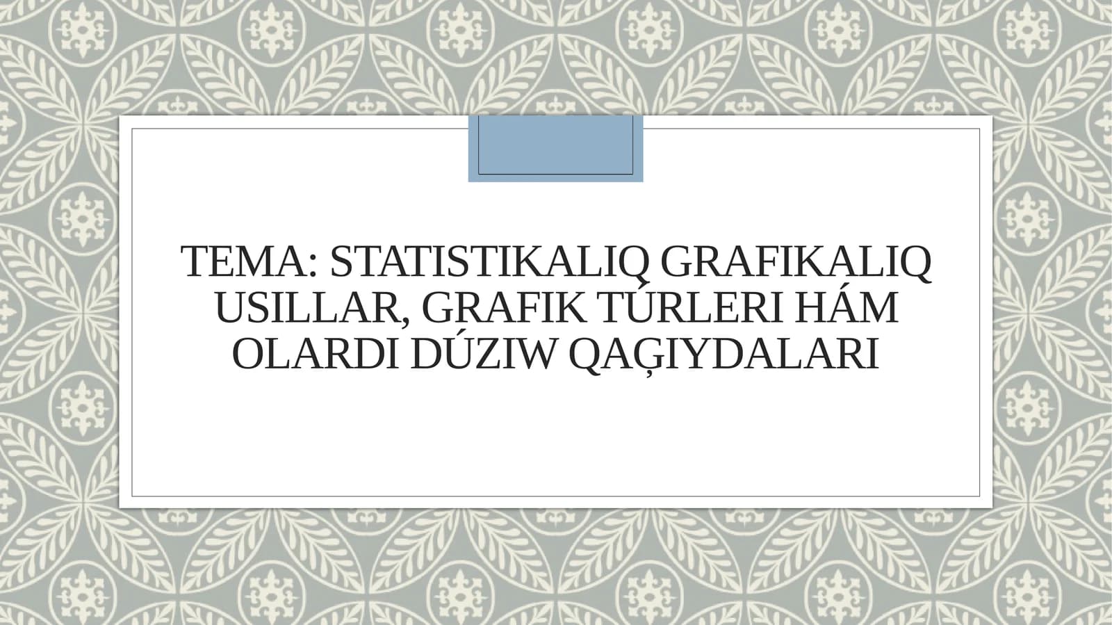 Statistikalıq grafikalıq usıllar, grafik túrleri hám olardı dúziw qaģıydaları