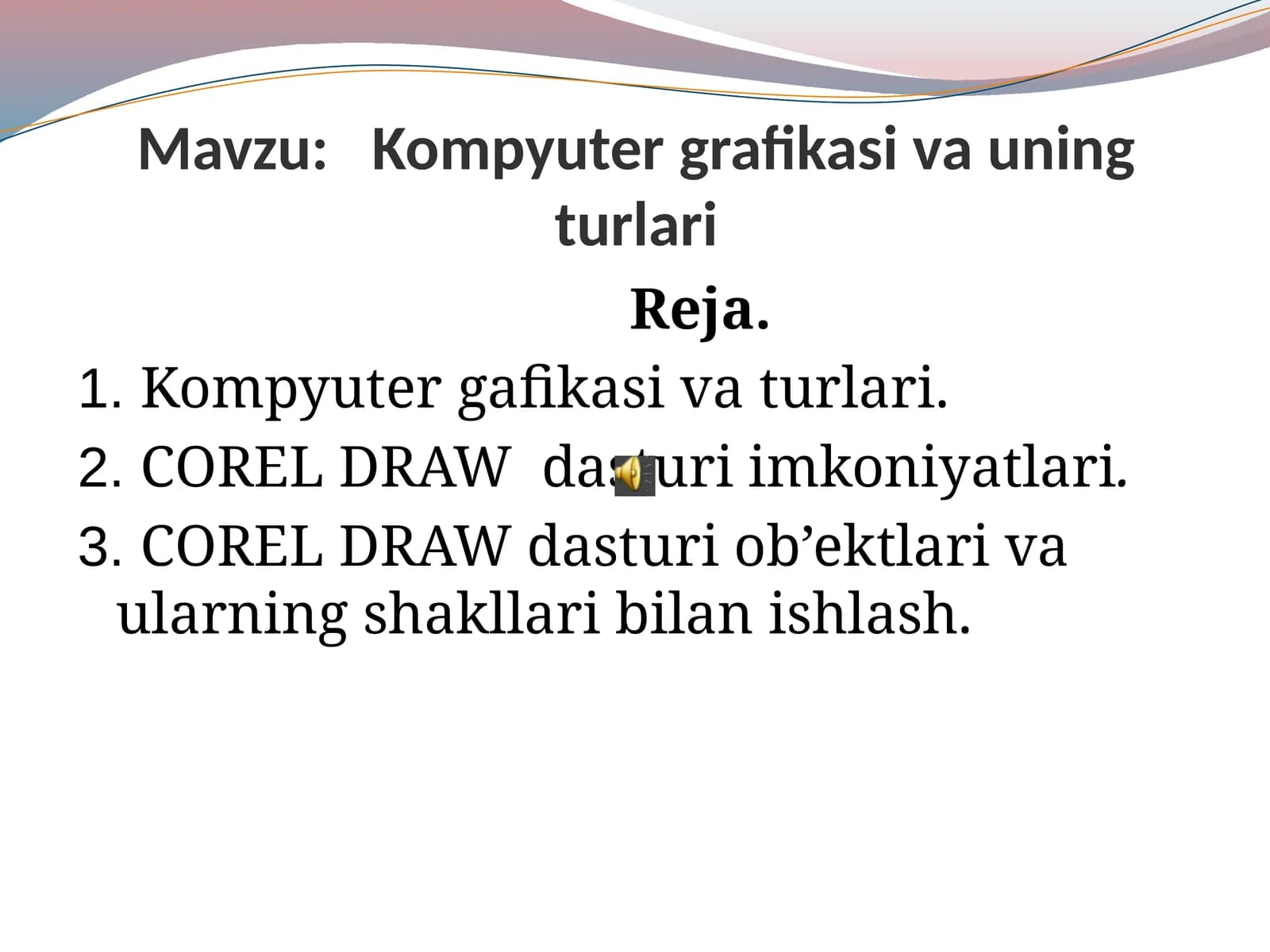 Kompyuter grafikasi va uning turlari