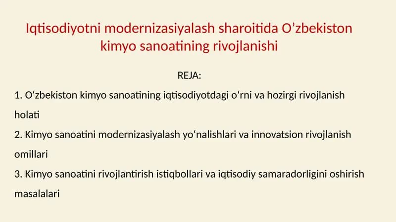 Iqtisodiyotni modernizasiyalash sharoitida O’zbekiston kimyo sanoatining rivojlanishi