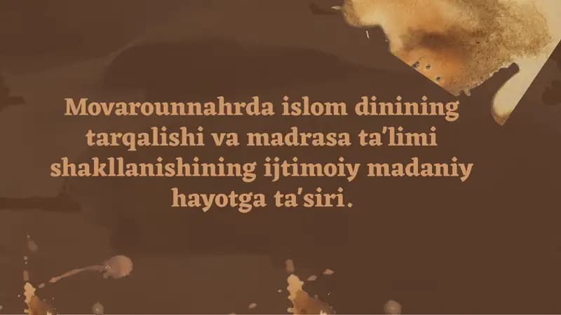 Islom tarqalishining tarixiy jarayonlari va ijtimoiy ta'siri