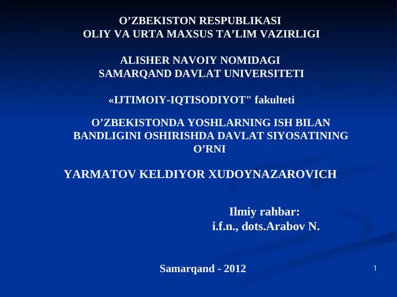 O'ZBEKISTONDA YOSHLARNING ISH BILAN BANDLIGINI OSHIRISHDA DAVLAT SIYOSATINING O’RNI