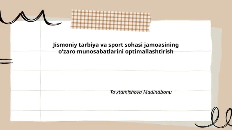Jismoniy tarbiya va sport sohasi jamoasining o'zaro munosabatlarini optimallashtirish