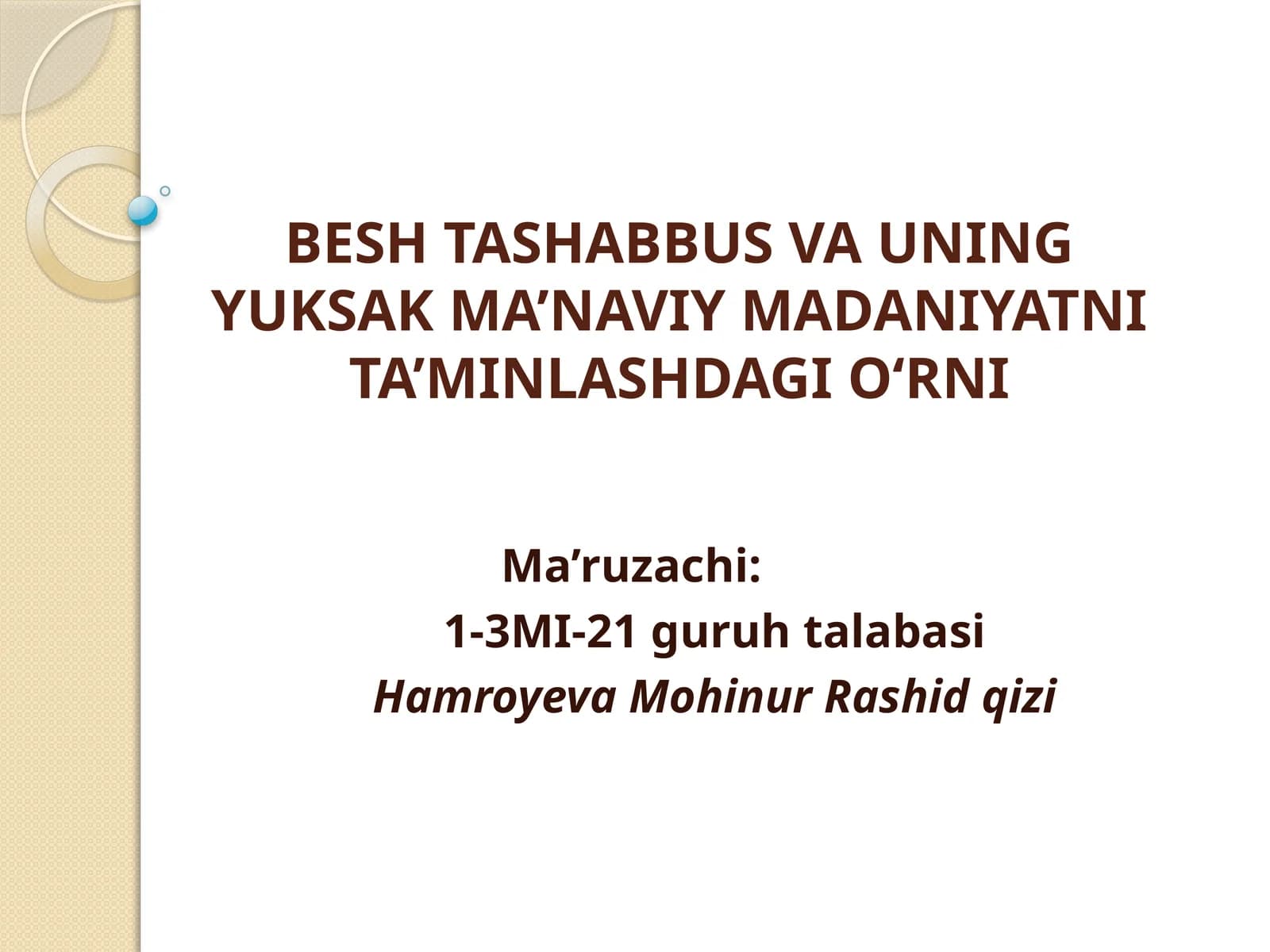 Besh tashabbus va uning yuksak ma'naviy madaniyatni ta'minlashdagi o'rni
