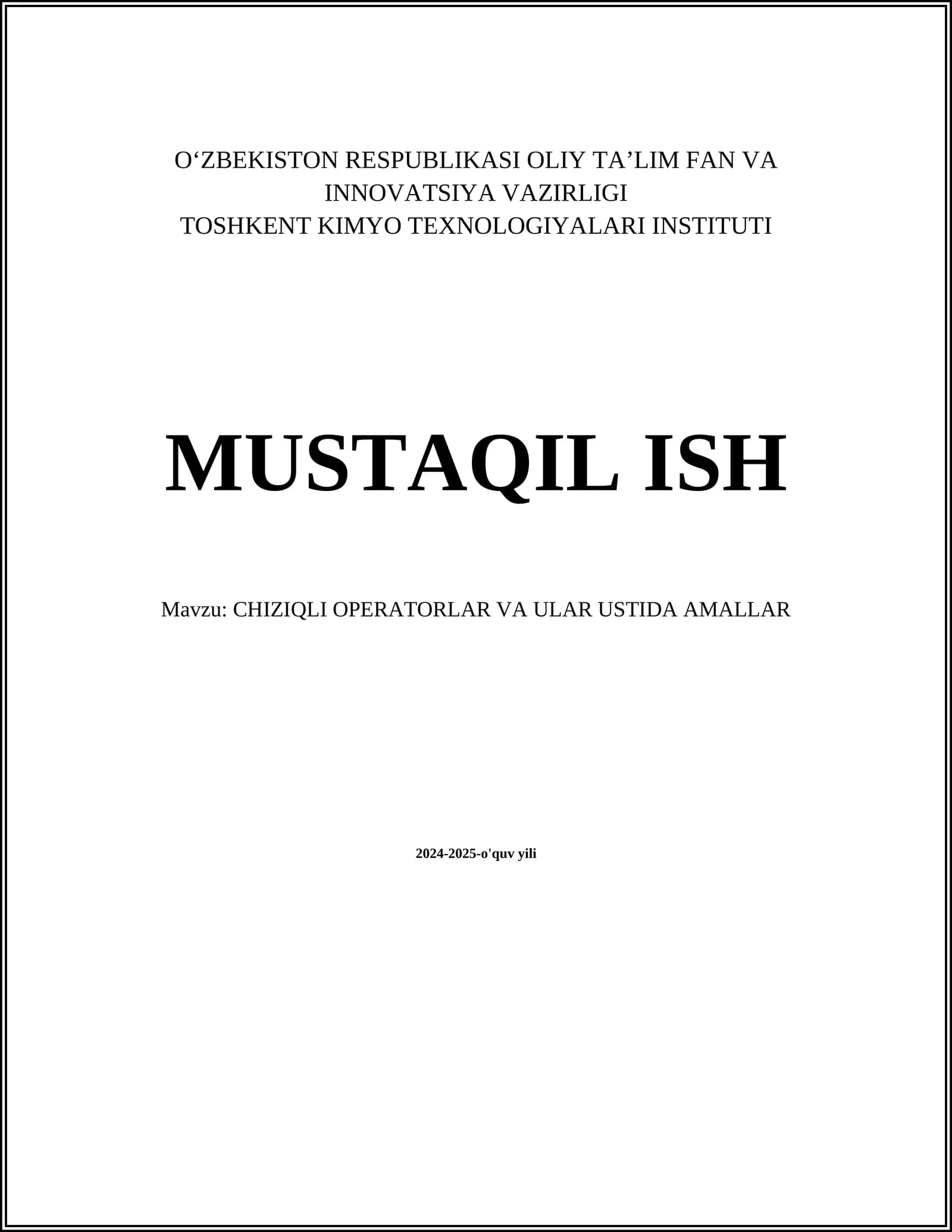 CHIZIQLI OPERATORLAR VA ULAR USTIDA AMALLAR