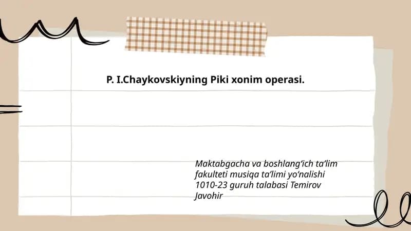 P. I.Chaykovskiyning Piki xonim operasi