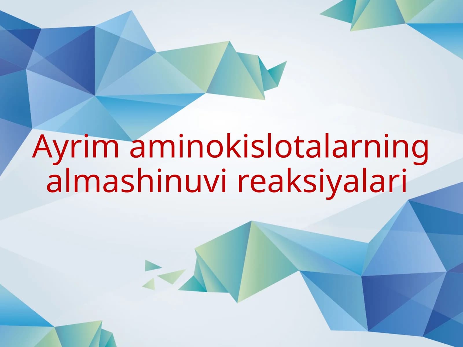 Aminokislotalarning almashinuvi reaksiyalari