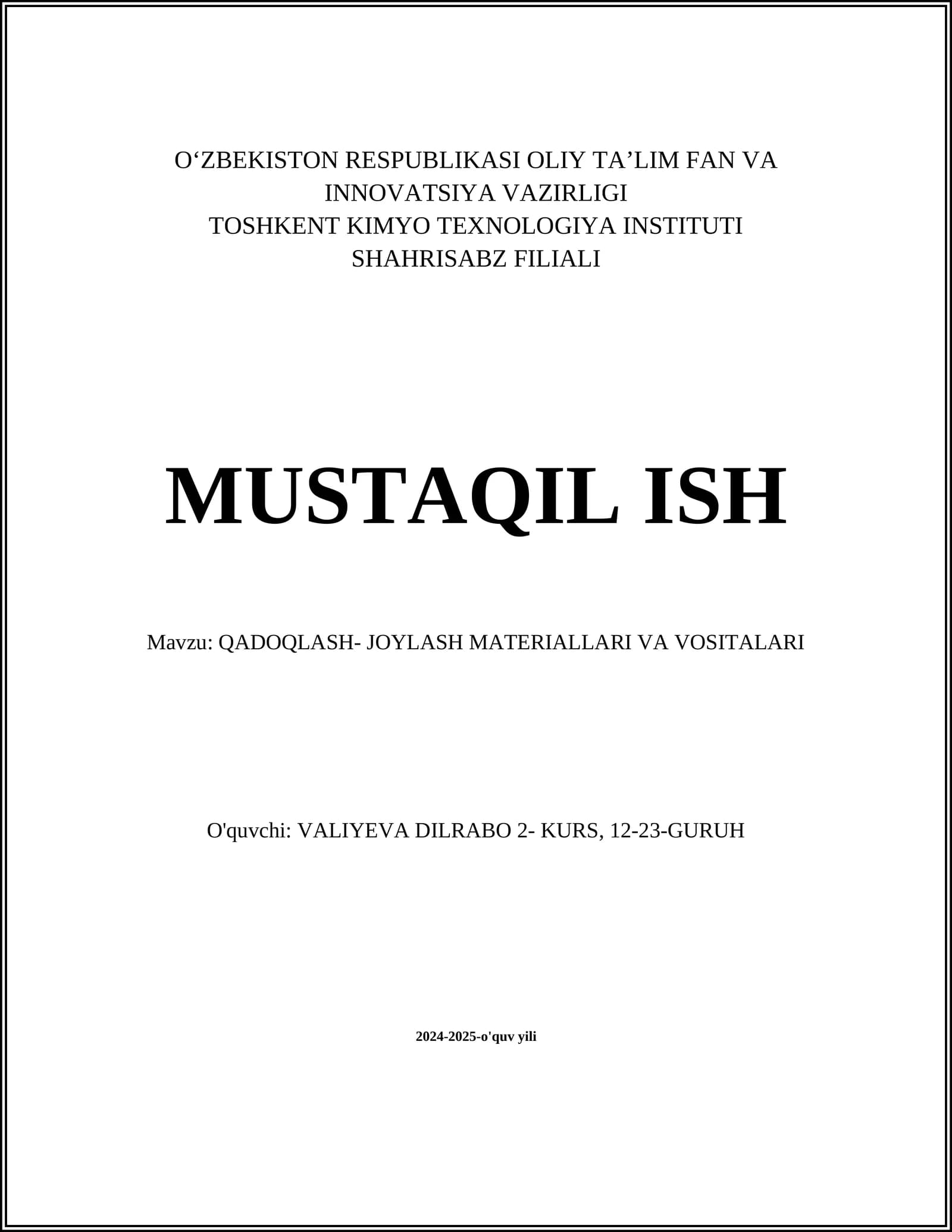 QADOQLASH- JOYLASH MATERIALLARI VA VOSITALARI