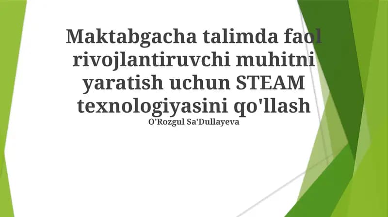 STEAM Ta'limi: Amaliy Yondashuv
