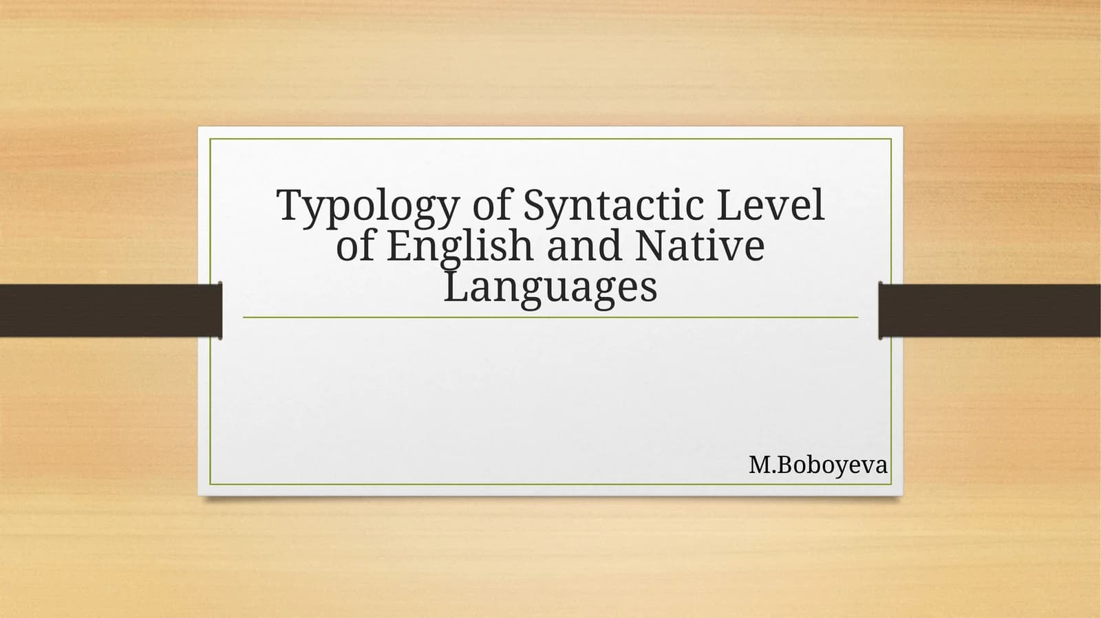 Typology of Syntactic Level of English and Native Languages