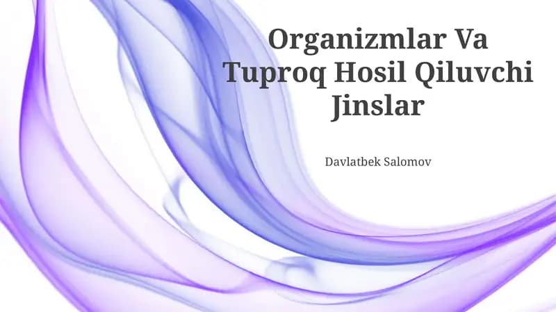 Organizmlar Va Tuproq Hosil Qiluvchi Jinslar