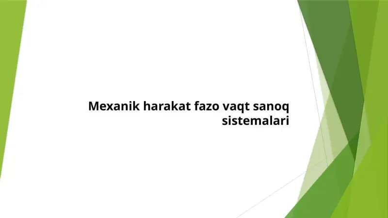 Mexanik harakat fazo vaqt sanoq sistemalar