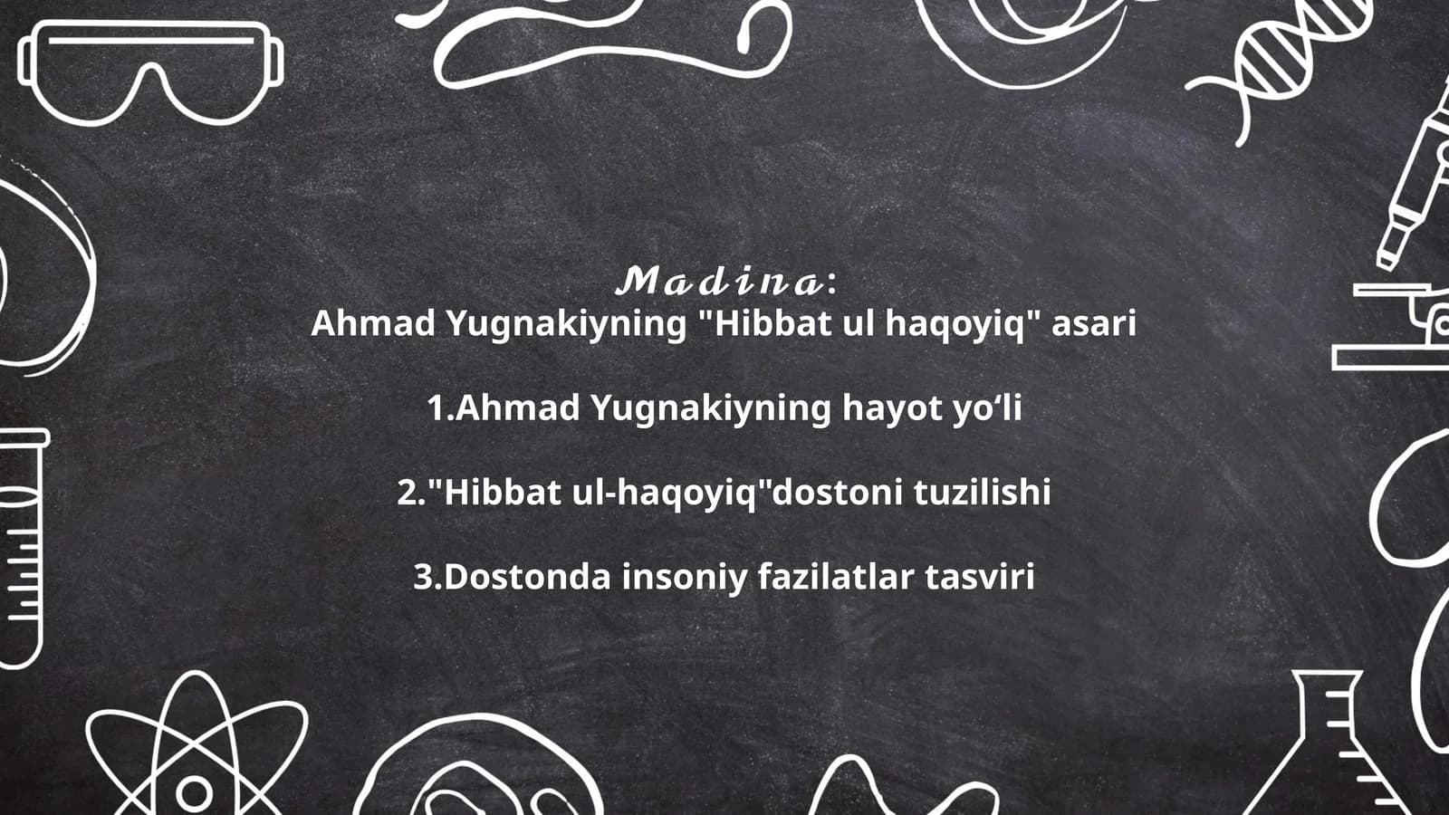 Ahmad Yugnakiyning "Hibbat ul haqoyiq" asari