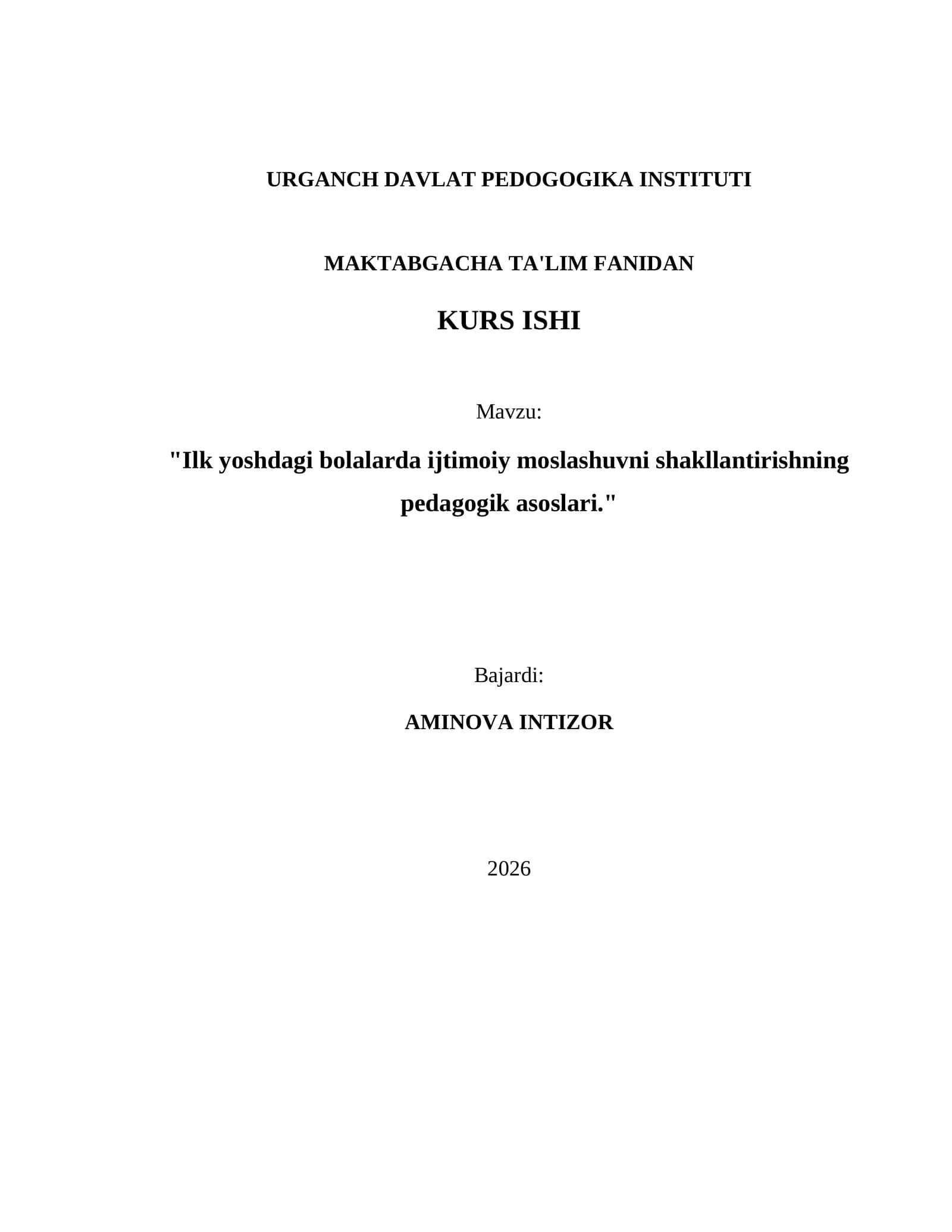 Ilk yoshdagi bolalarda ijtimoiy moslashuvni shakllantirishning pedagogik asoslari