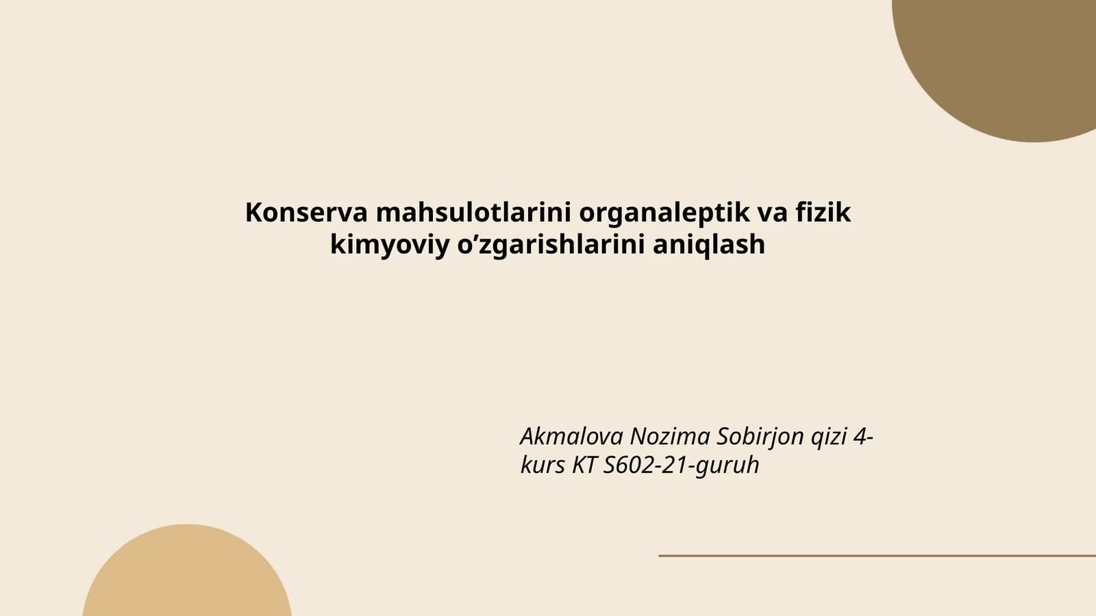 Konserva Mahsulotlarini Organoleptik va Kimyoviy O'zgarishlar