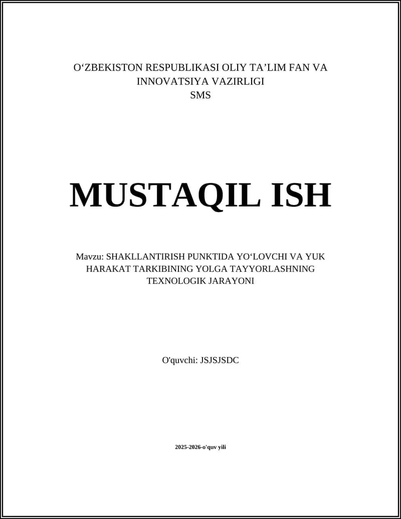 SHAKLLANTIRISH PUNKTIDA YOʻLOVCHI VA YUK HARAKAT TARKIBINING YOLGA TAYYORLASHNING TEXNOLOGIK JARAYONI