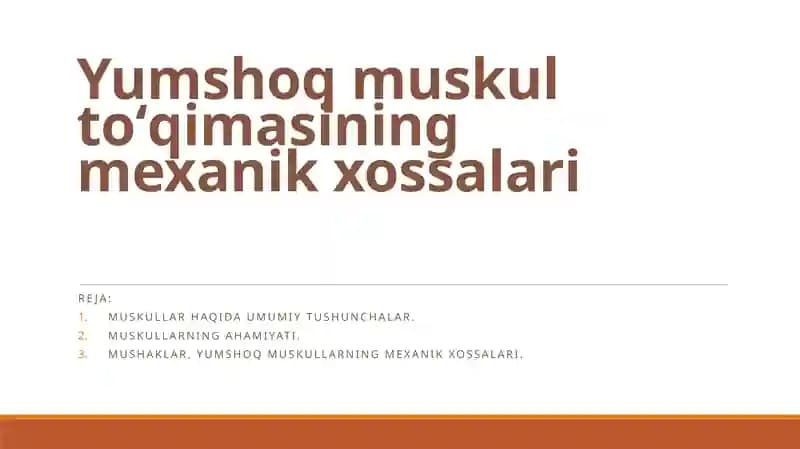 Yumshoq muskultoʻqimasining mexanik xossalari