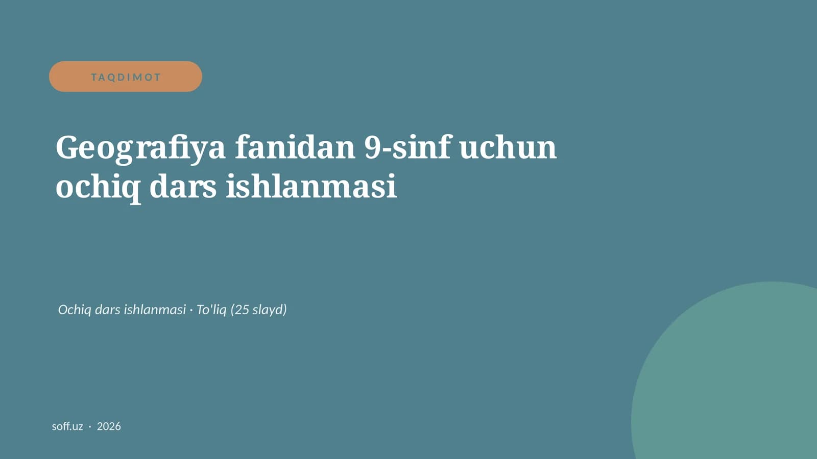Geografiya fanidan 9-sinf uchun ochiq dars ishlanmasi