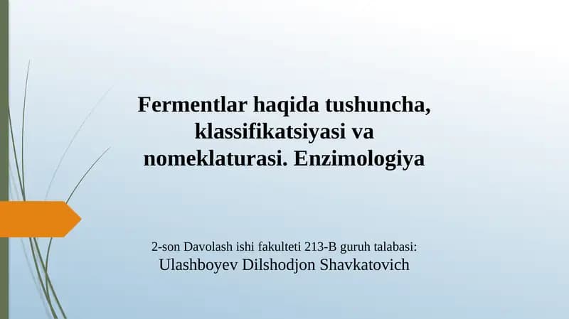 Fermentlarhaqidatushuncha, klassifikatsiyasi va nomenklaturasi