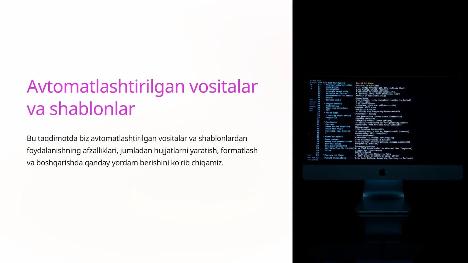 Avtomatlashtirilgan vositalar va shablonlar