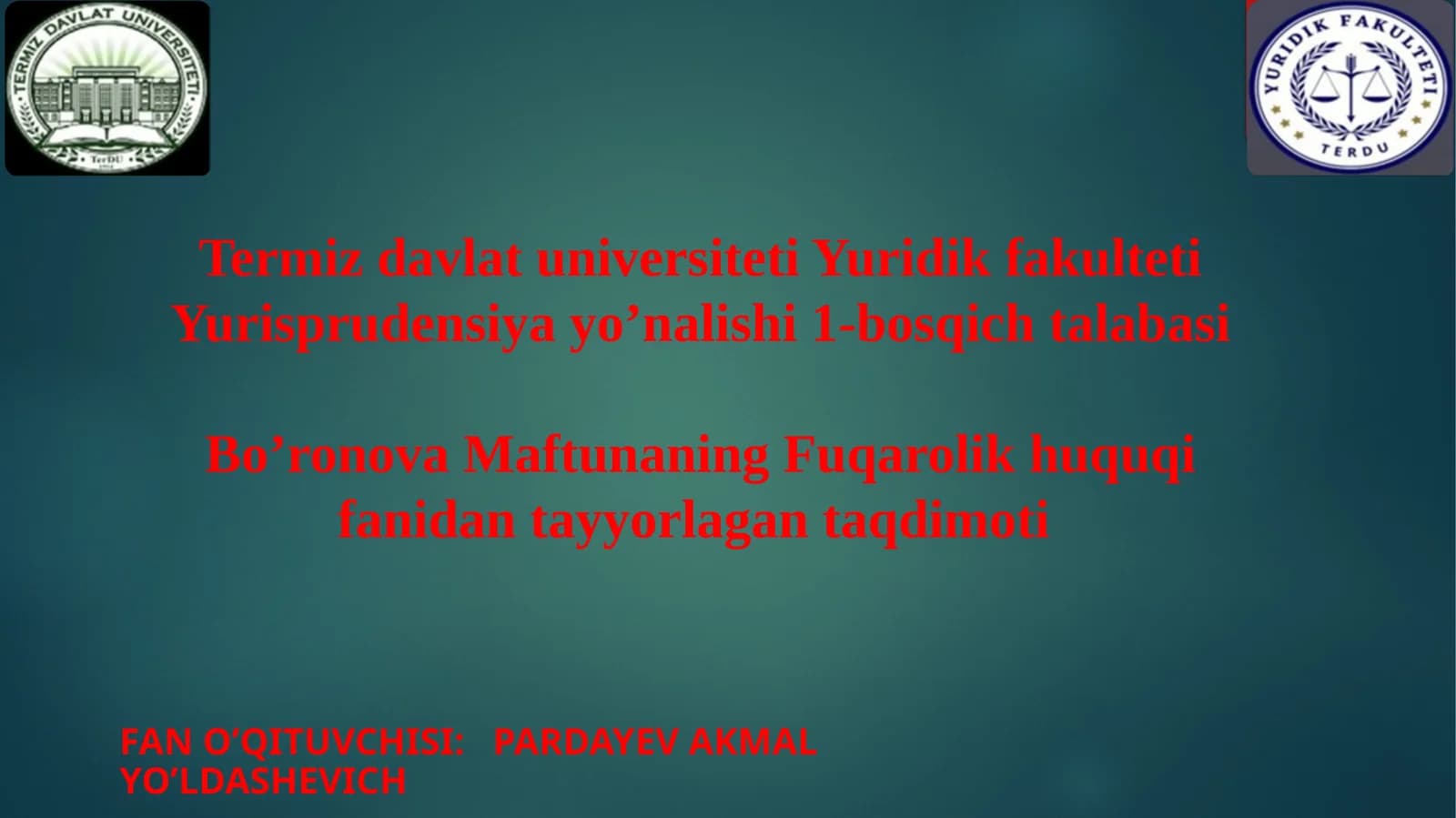 Bo’ronova Maftunaning Fuqarolik Huquqi Fanidan Tayyorlangan Taqdimoti