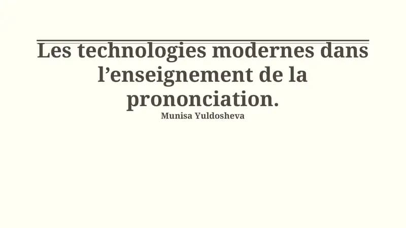 Les technologies modernes dans l’enseignement de la prononciation