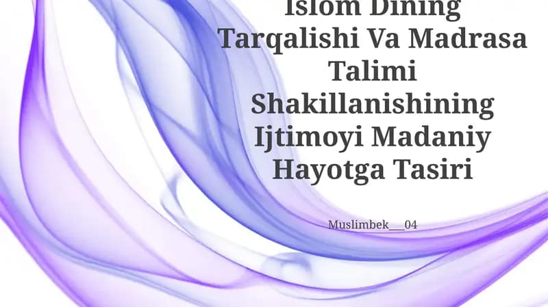 Movarounnahrda Islom Dining Tarqalishi Va Madrasa Talimi Shakillanishining Ijtimoyi Madaniy Hayotga Tasiri