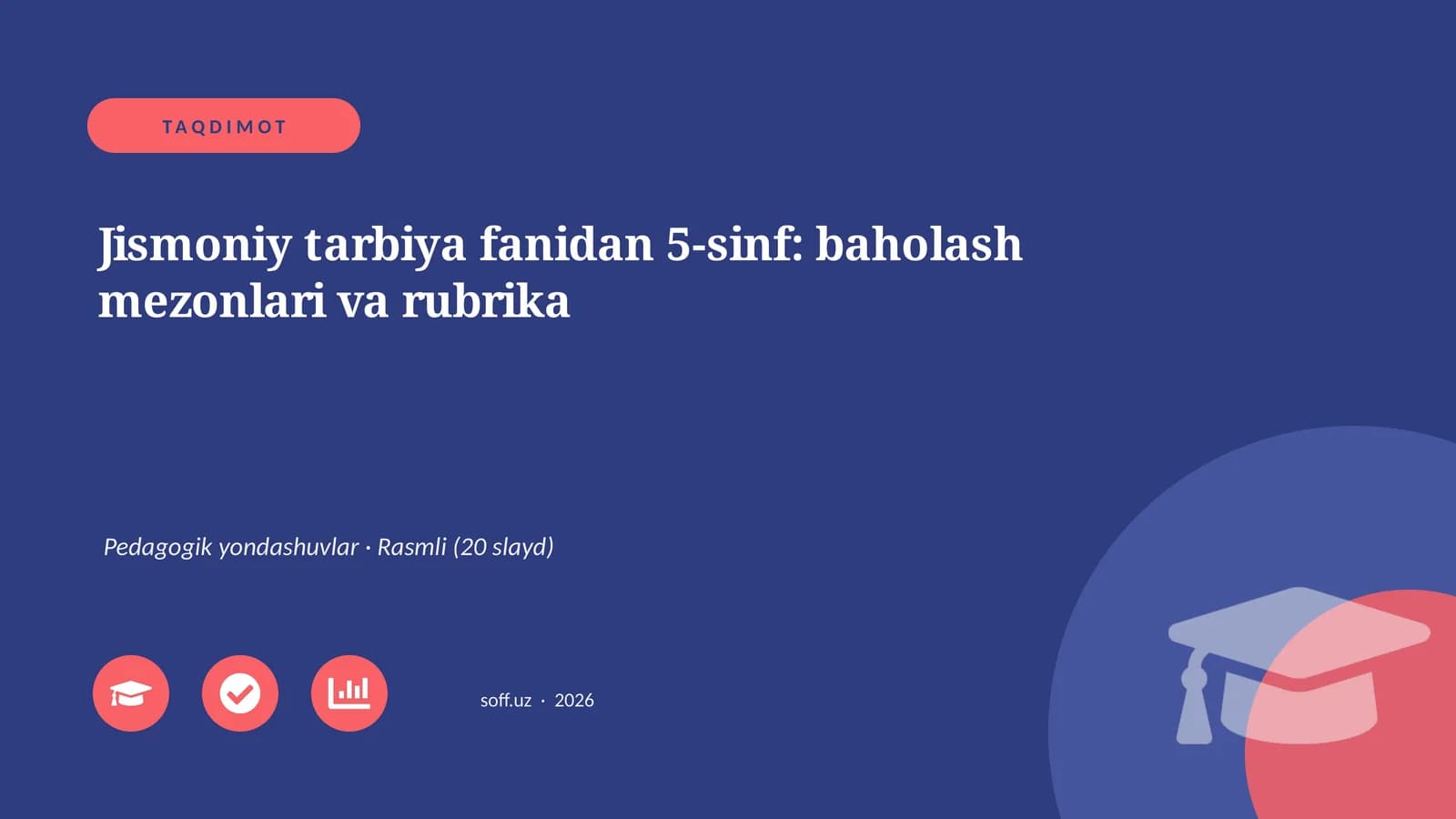 Jismoniy tarbiya fanidan 5-sinf: baholash mezonlari va rubrika