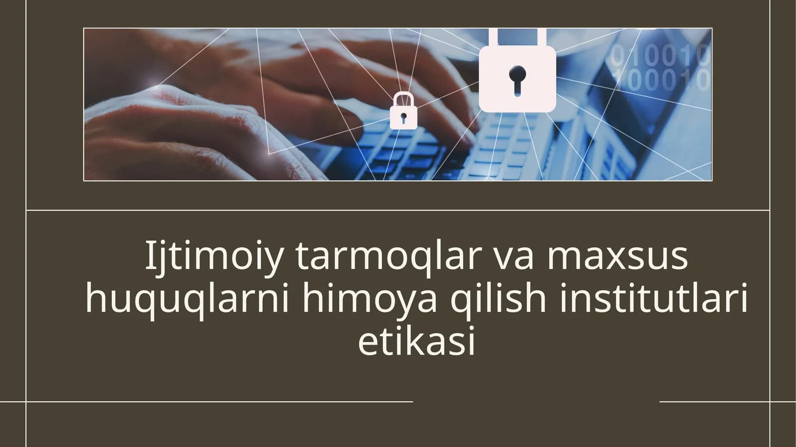 Ijtimoiy tarmoqlar va maxsus huquqlarni himoya qilish institutlari etikasi