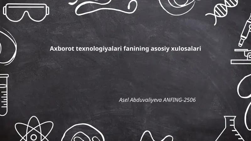 Axborot texnologiyalari fanining asosiy xulosalari