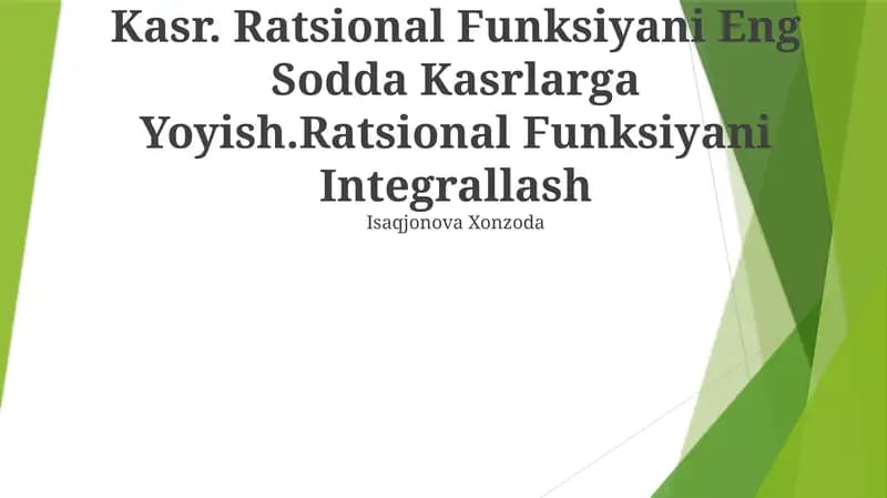 Ratsional Funksiyani Eng Sodda Kasrlarga Yoyish