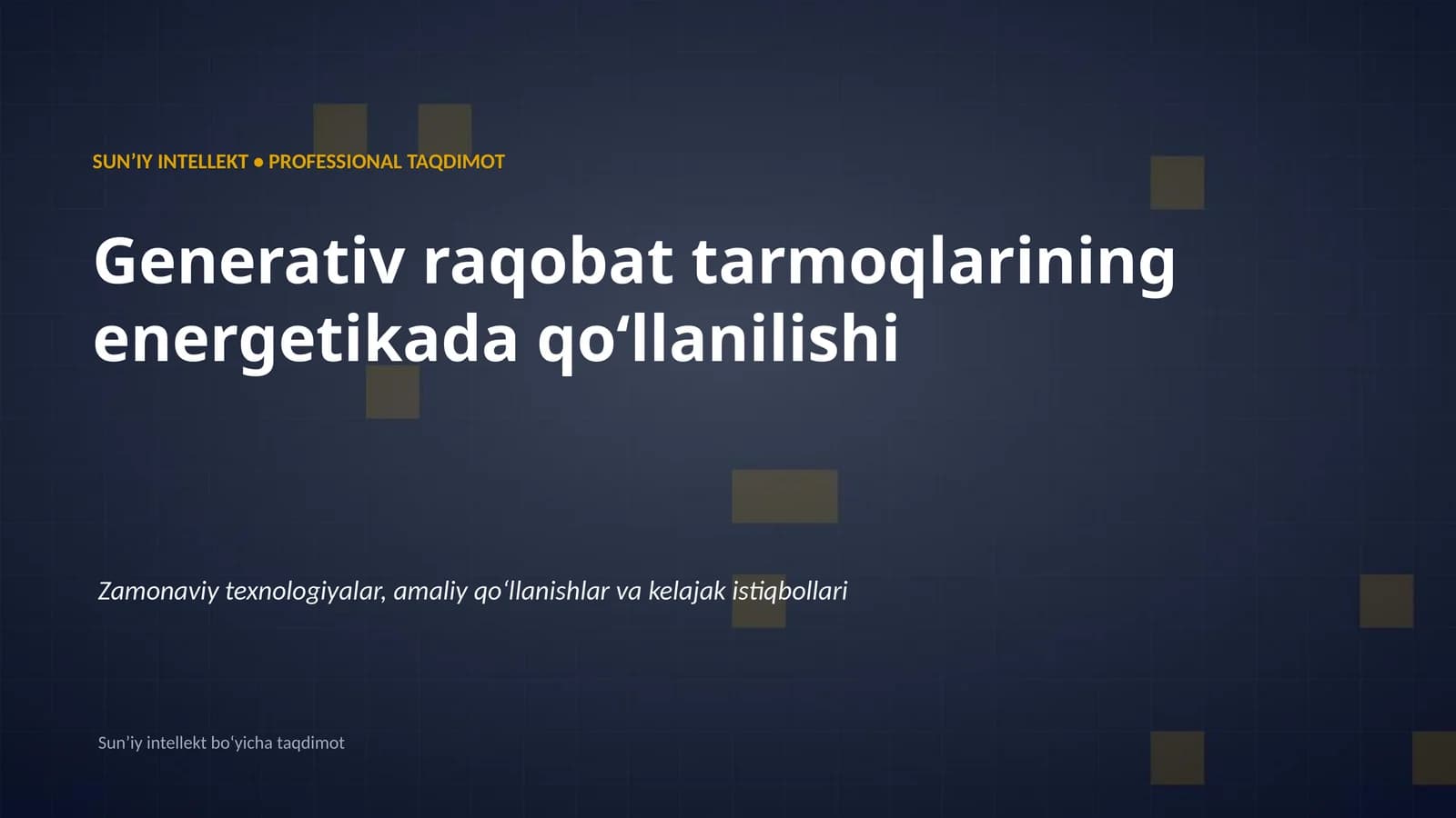 Generativ raqobat tarmoqlarining energetikada qoʻllanilishi