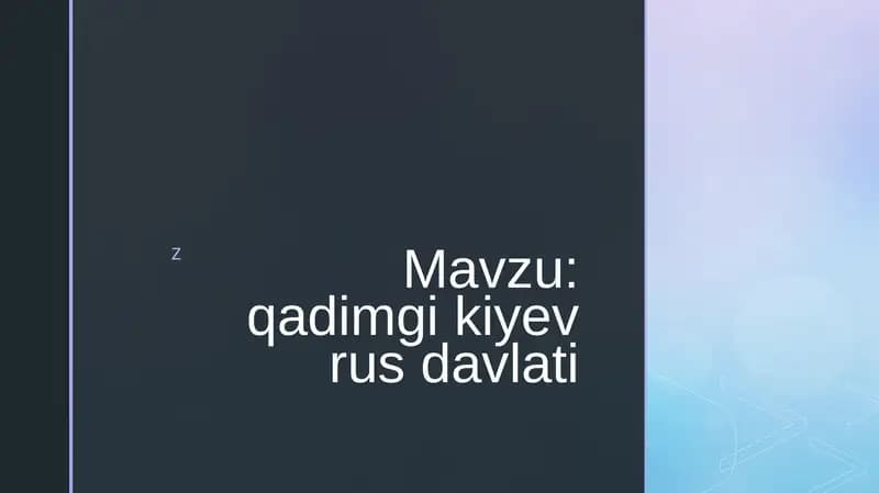 qadimgi kiyev rus davlati
