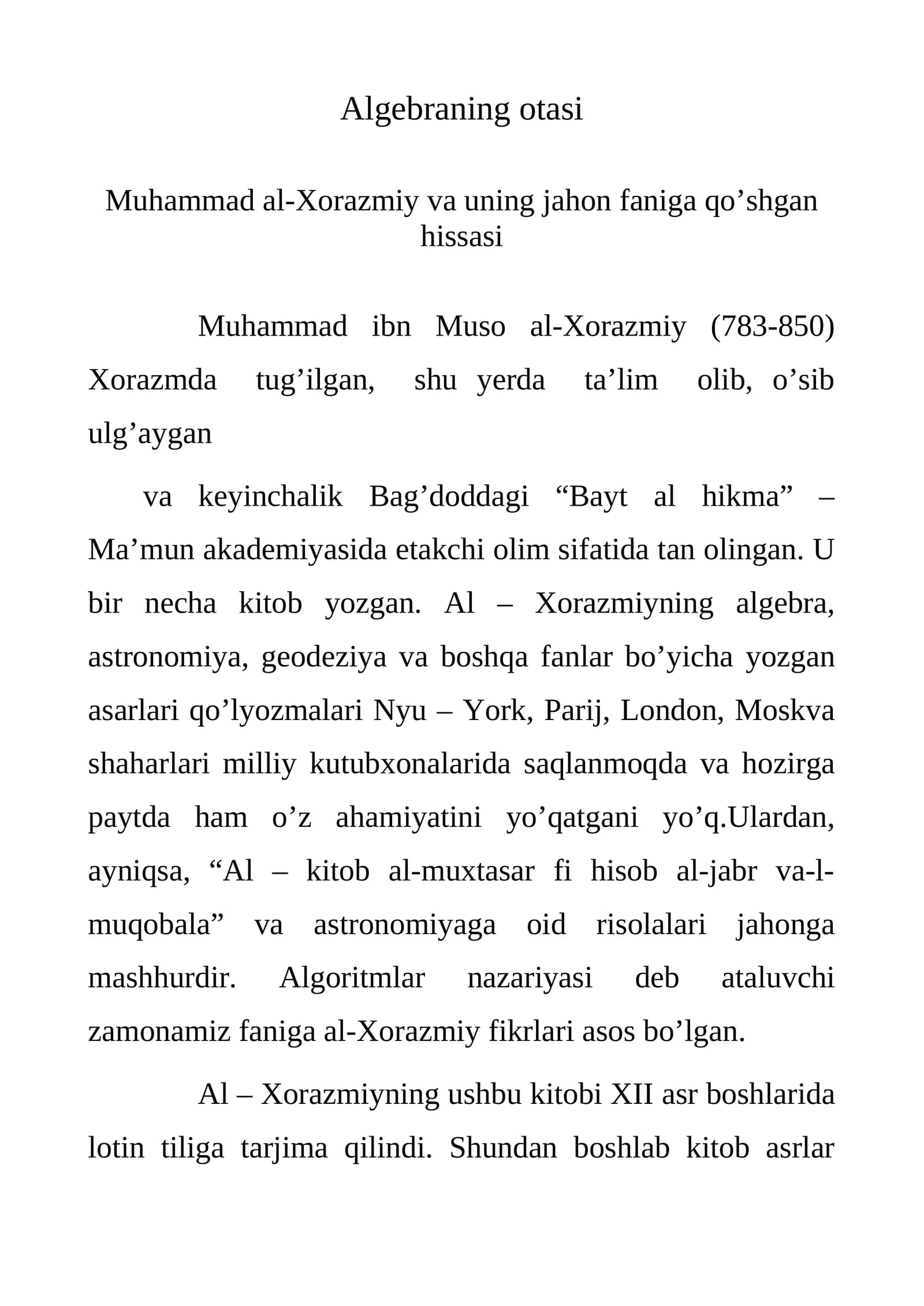 Algebraning otasi Muhammad al-Xorazmiy va uning jahon faniga qo’shgan hissasi
