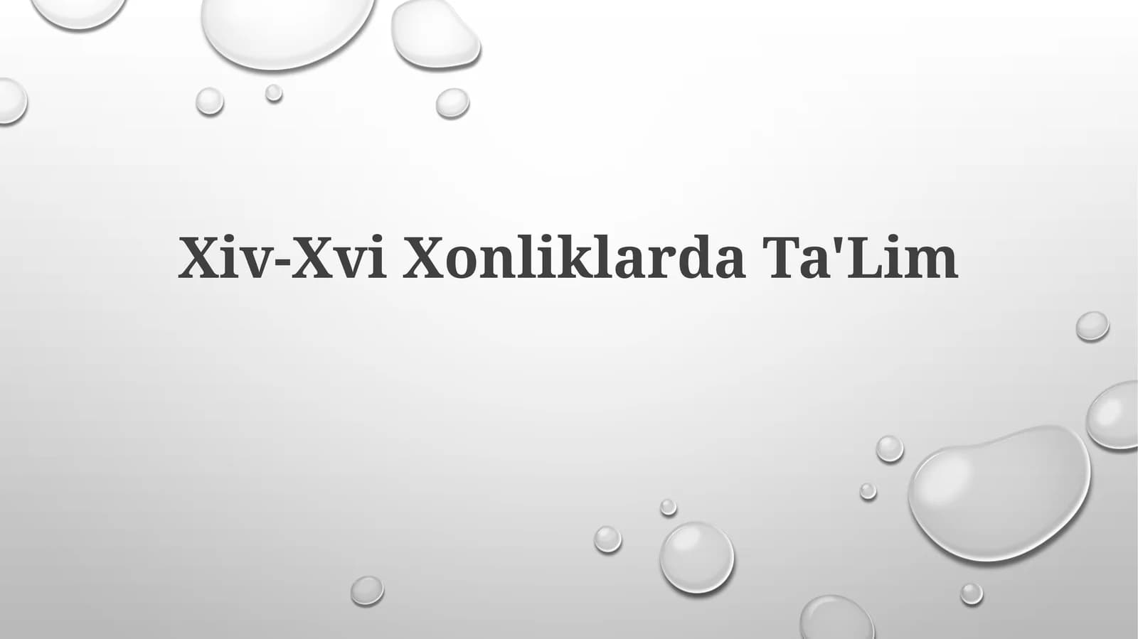 Xiv-Xvi Xonliklarda Ta'lim