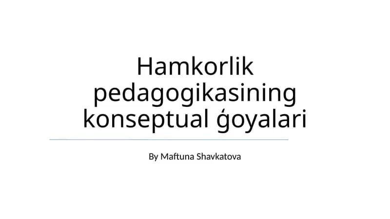 Hamkorlik pedagogikasining konseptual ģoyalari