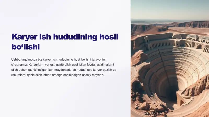 Karyer ish hududining hosil bo‘lishi