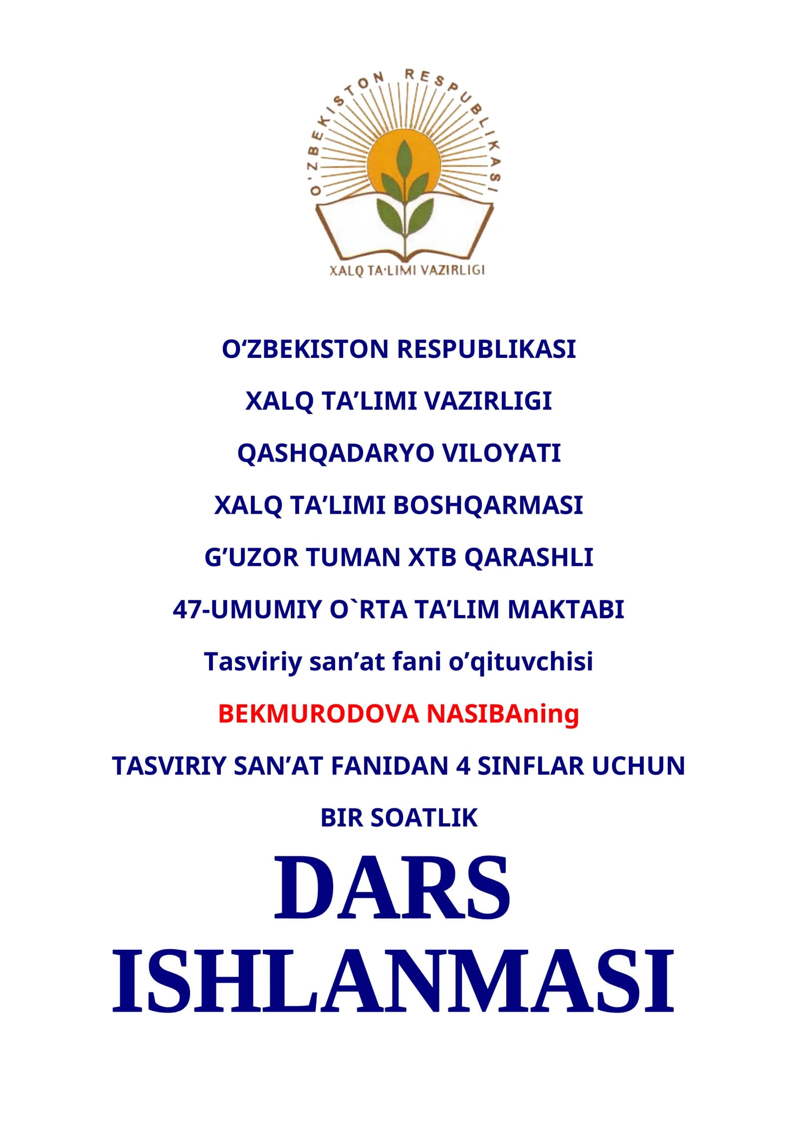 4-sinf Tasviriy san'at Bahor gullari mavzusida kompozitsiya ishlash dars ishlanma