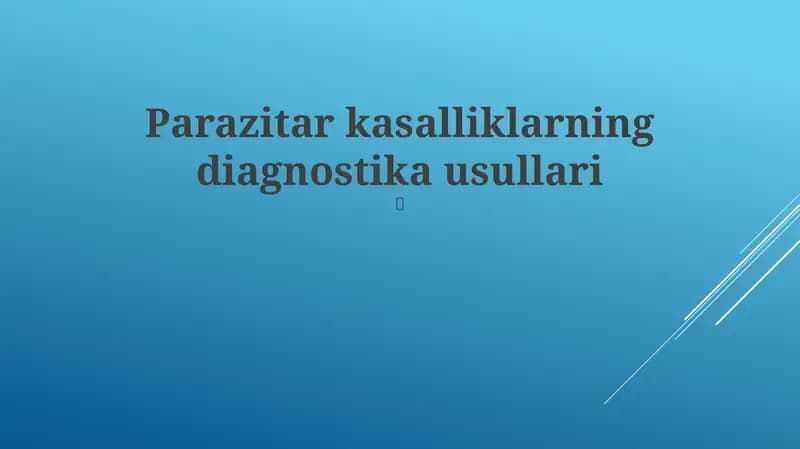 Parazitar kasalliklarning diagnostika usullari