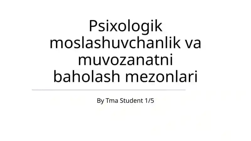 Psixologik moslashuvchanlik va muvozanatni baholash mezonlari