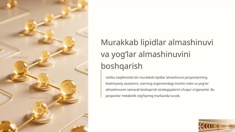 Murakkab lipidlar almashinuvi va yog‘lar almashinuvini boshqarish